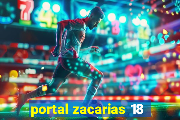 portal zacarias 18